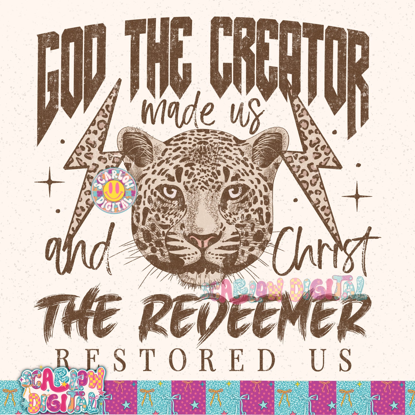 God The Creator Made Us And Christ The Redeemer Restored Us PNG Digital Design