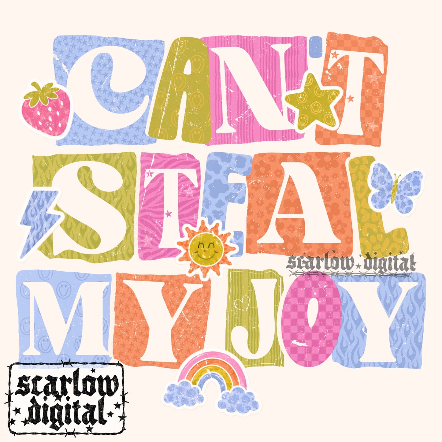 Can't Steal My Joy PNG Digital Design