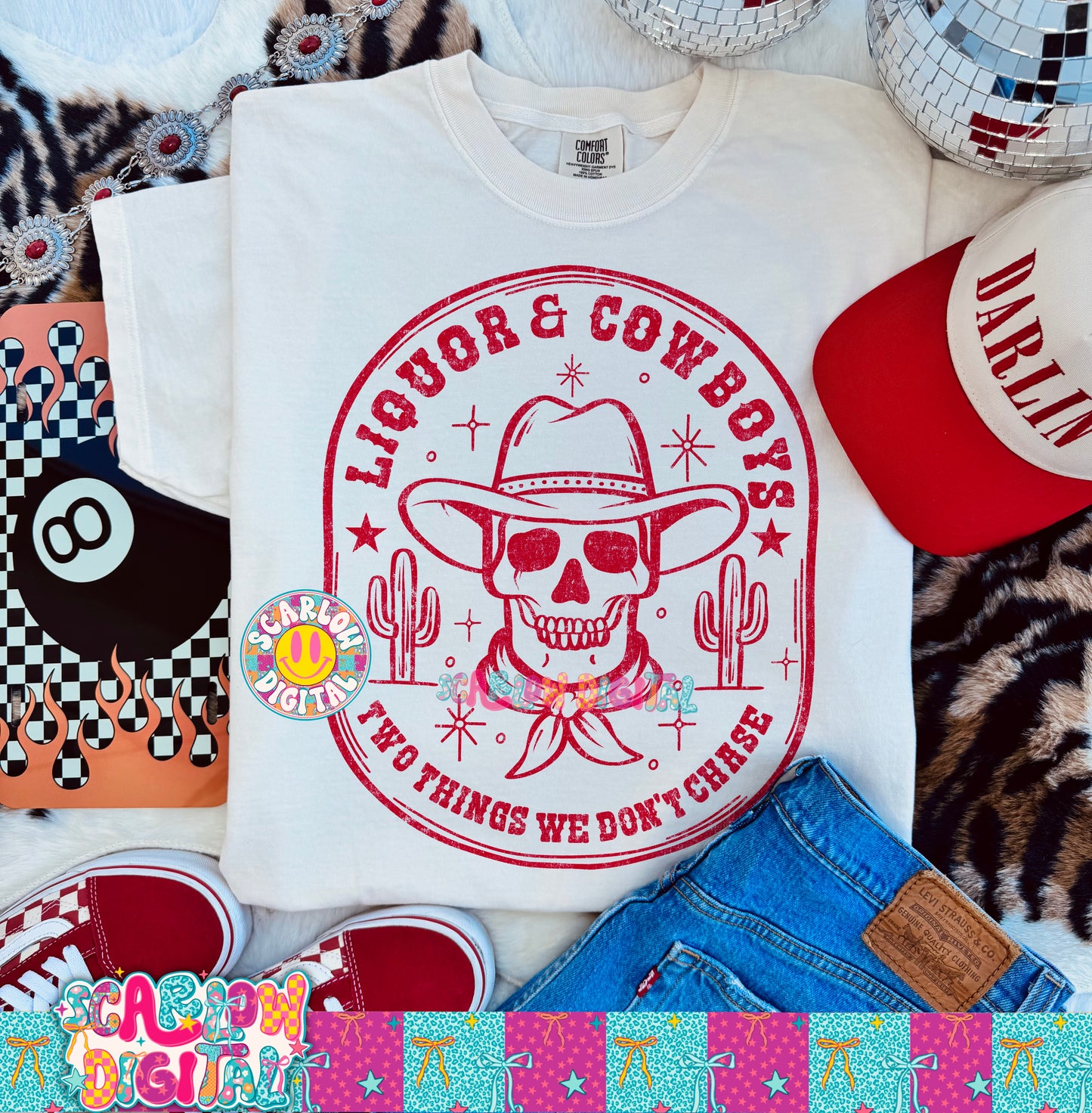 Liquor and Cowboys Two Things We Don't Chase PNG Digital Design