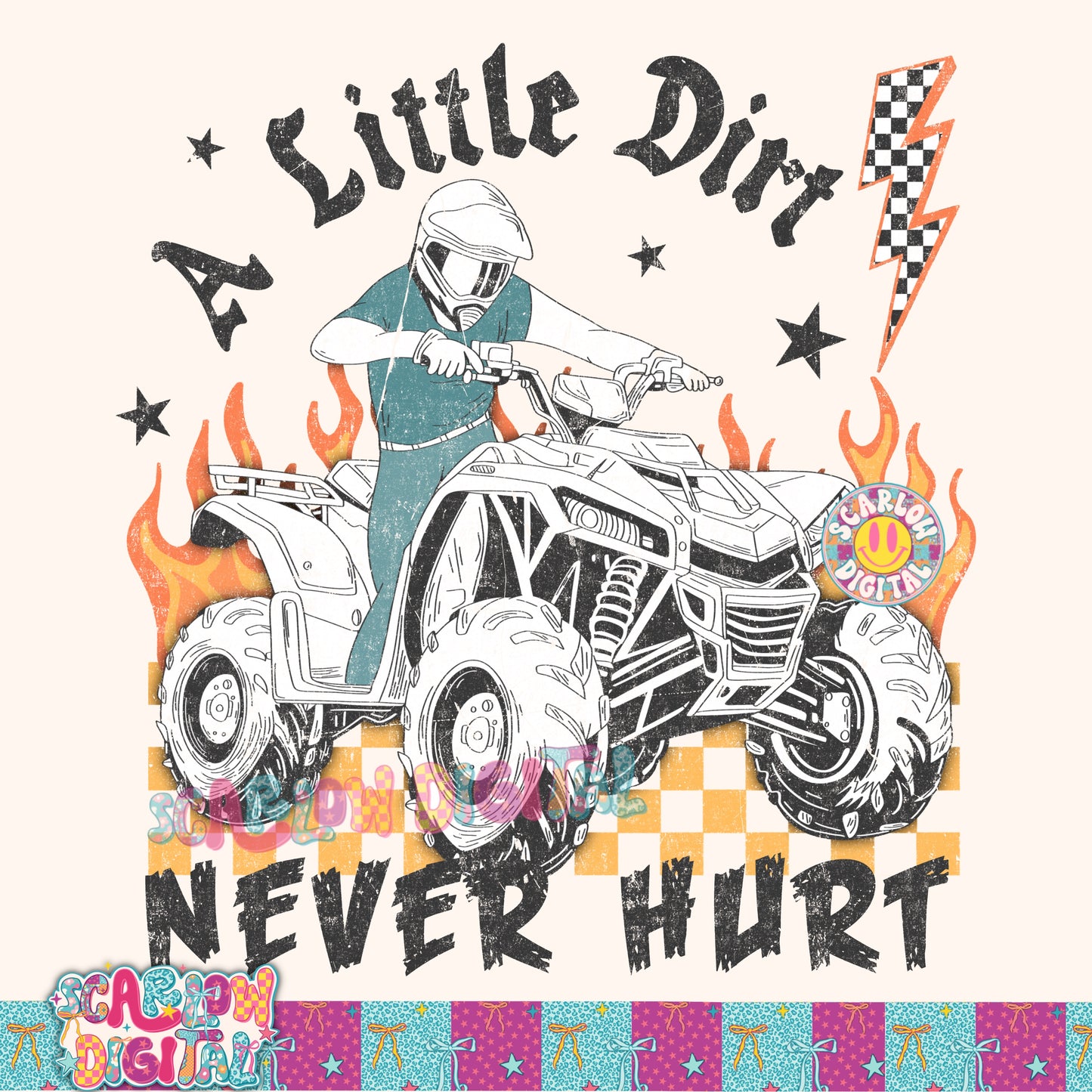 A Little Dirt Never Hurt PNG Digital Design