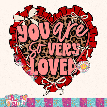 You Are So Very Loved PNG Digital Design