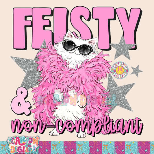 Feisty & Non-Compliant PNG Digital Design