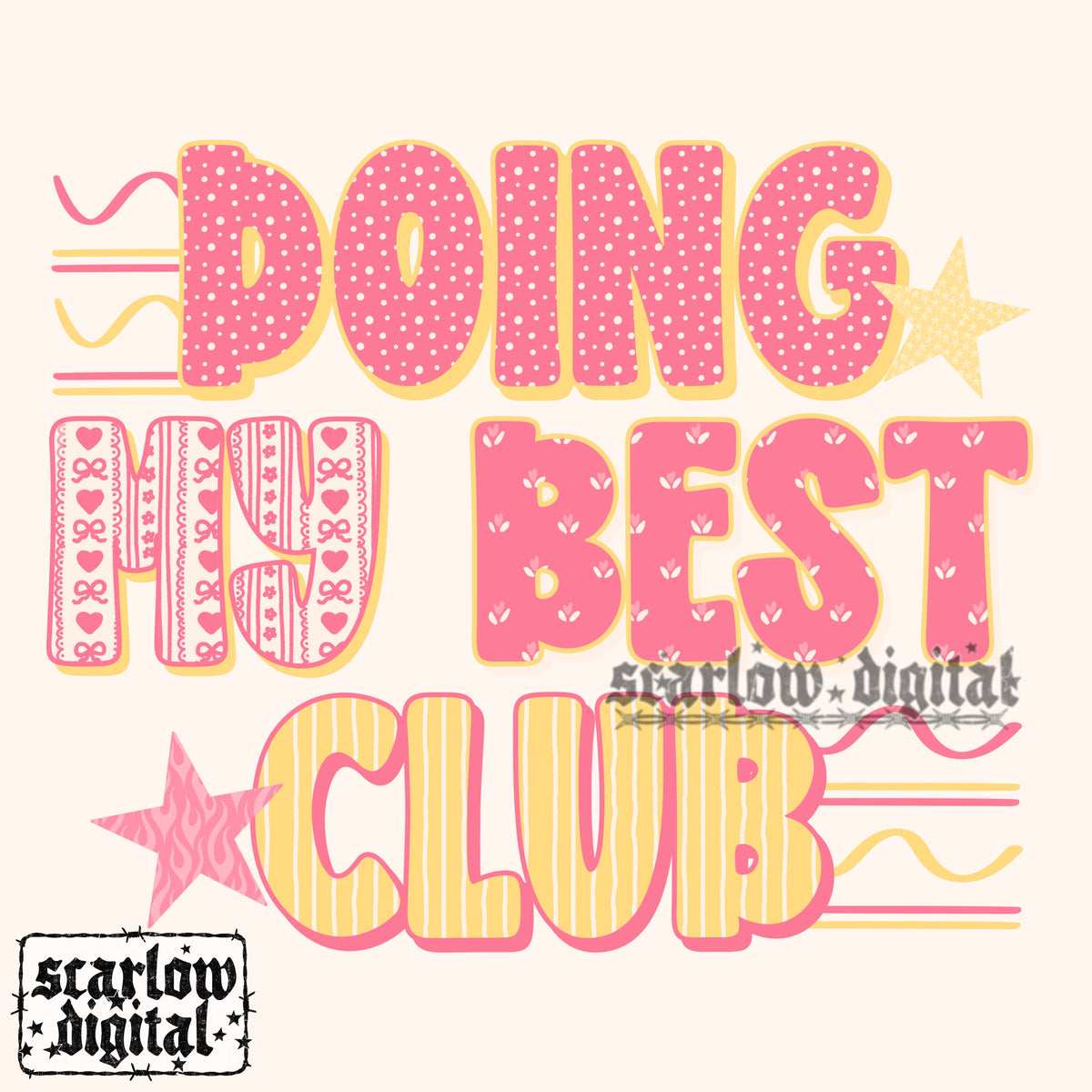 Doing My Best Club PNG Digital Design