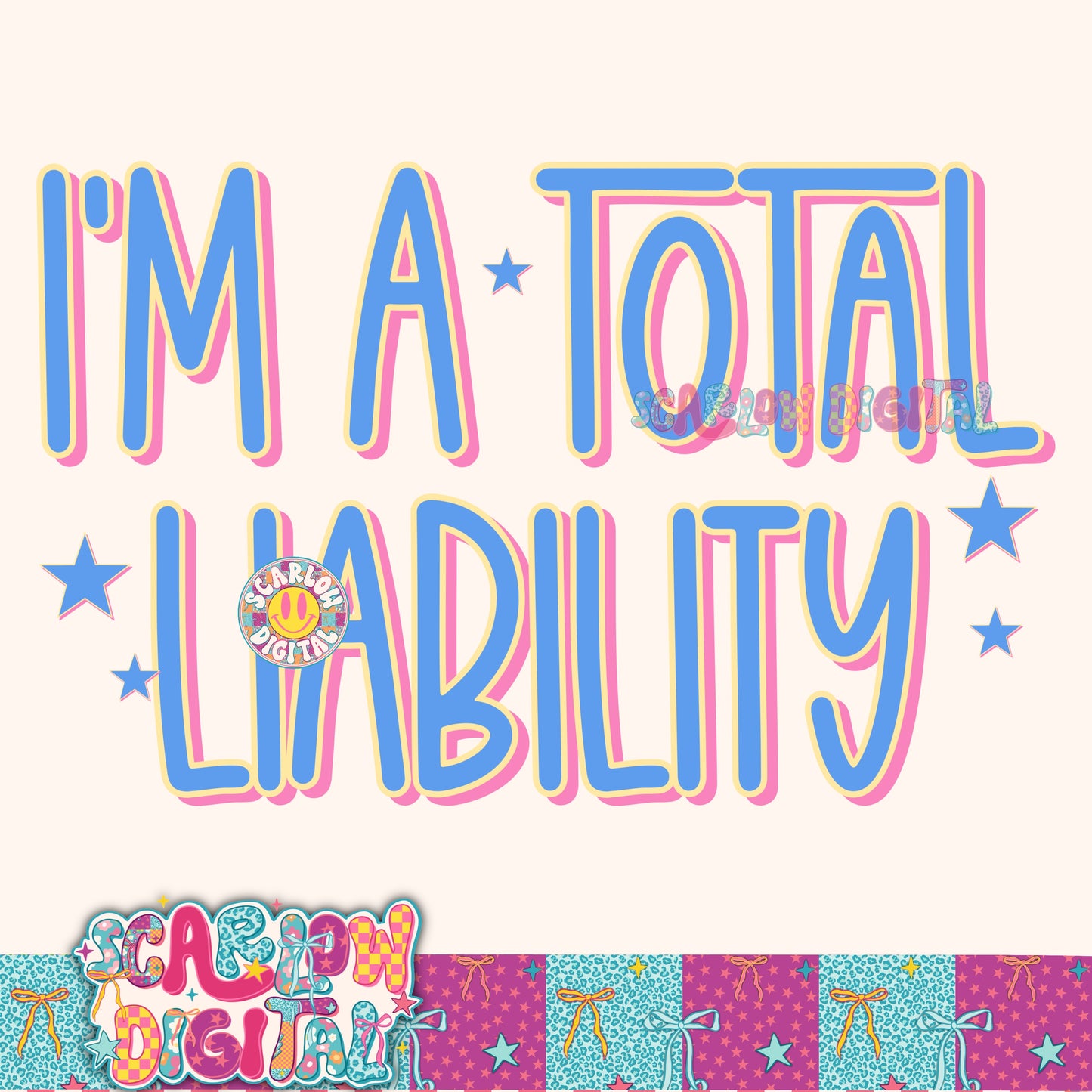 I'm a Total Liability PNG Digital Design