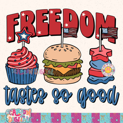 Freedom Tastes So Good PNG Digital Design