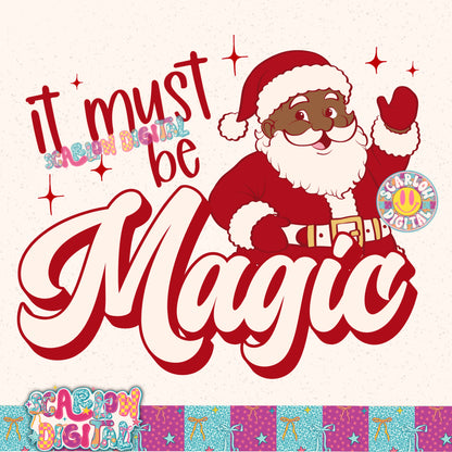 Must Be Magic PNG Digital Design