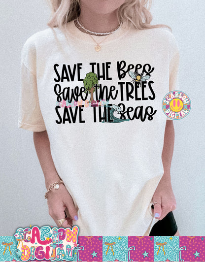 Save the Bees Save the Trees Save the Seas PNG Digital Design