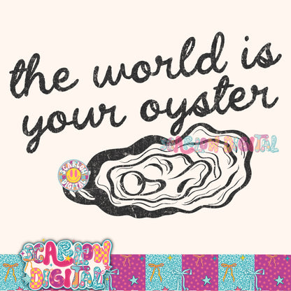 The World is Your Oyster PNG Digital Design
