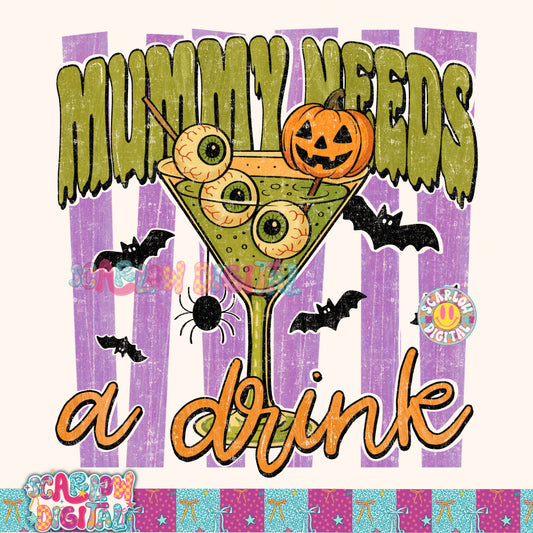 NEW NEW NEW! Mummy Needs a Drink PNG Digital Design