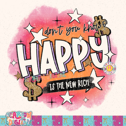 Happy is the New Rich PNG Digital Design