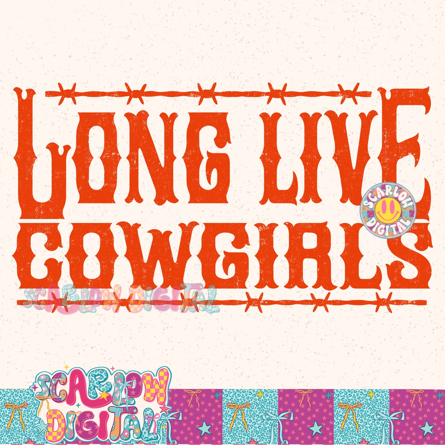 Long Live Cowgirls PNG Digital Design