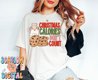 Christmas Calories Don't Count PNG Sublimation Digital Design Download-milk and cookies png, chocolate chip cookies png, funny christmas png