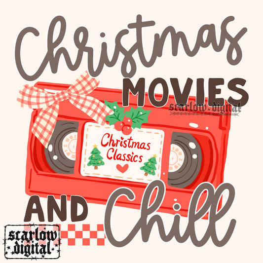 Christmas Movies and Chill PNG Digital Design