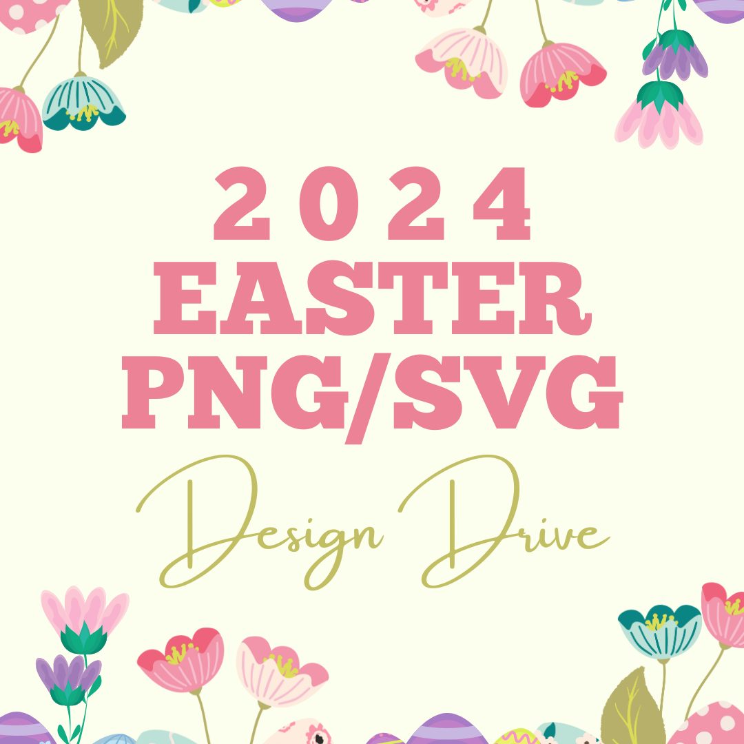 2024 Easter PNG/SVG Google Drive