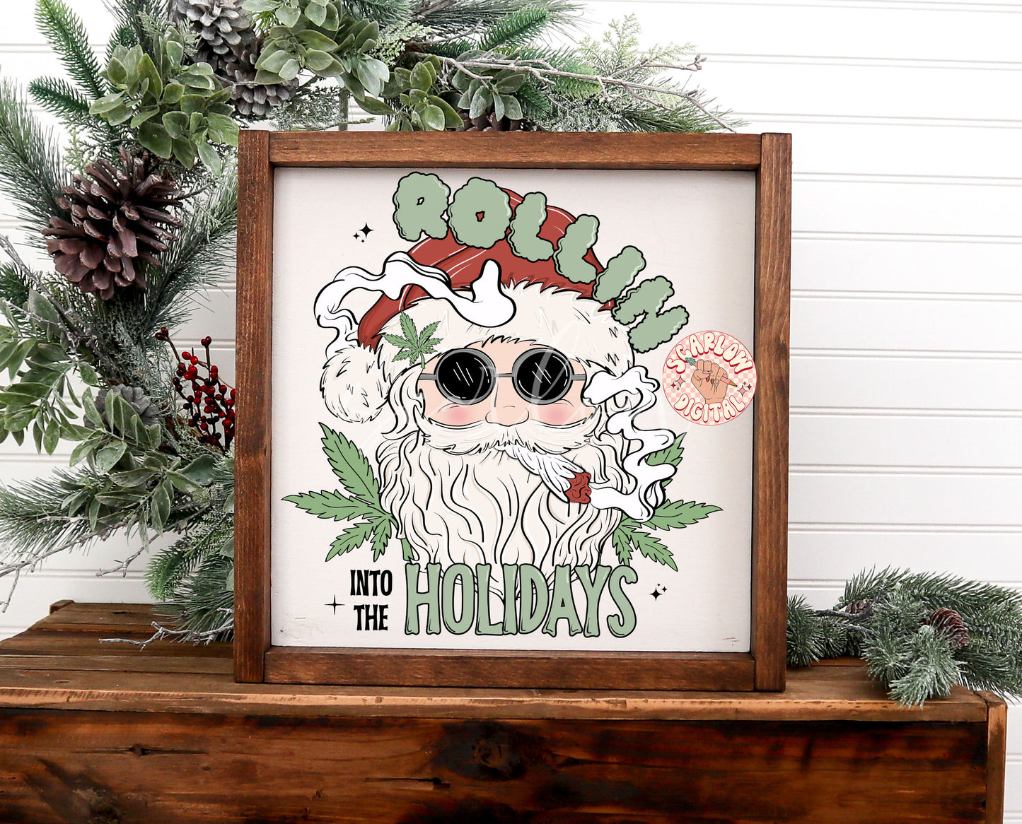 Rollin into the Holidays PNG-Santa Claus Sublimation Digital Design Download-funny christmas png, smoke png, hemp png, adult humor png files