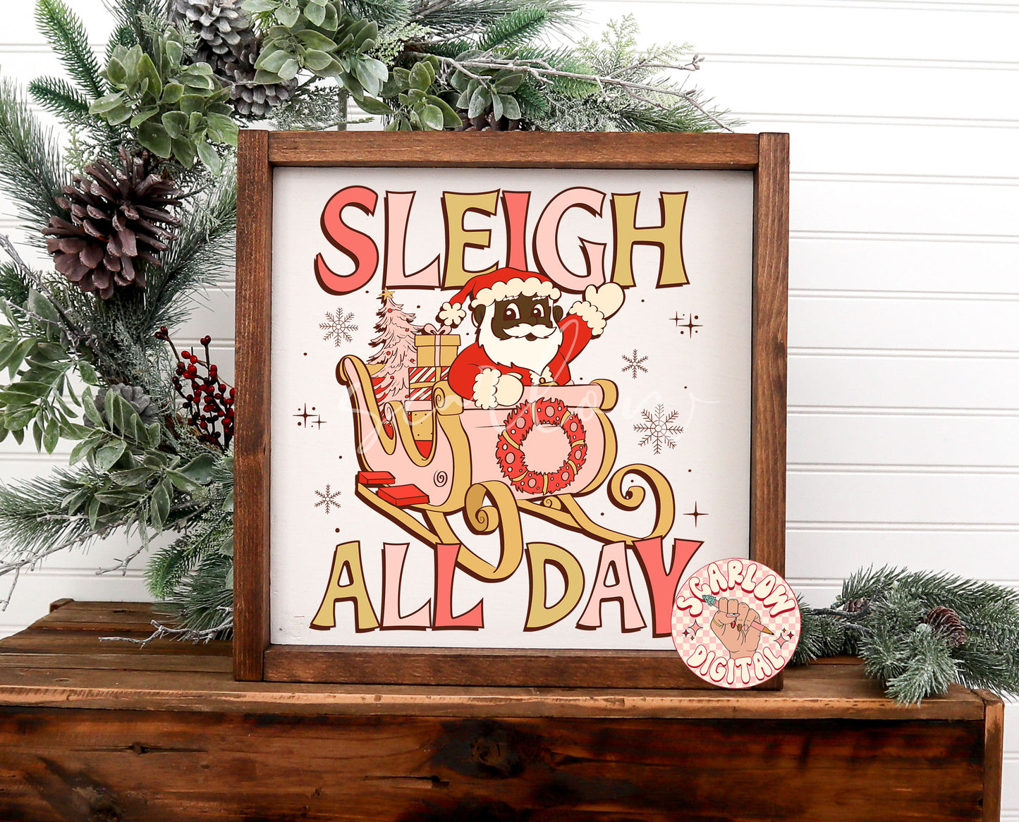 Sleight All Day PNG-Christmas Sublimation Digital Design Download-funny christmas png, santa claus png, santa's sleigh png, girl christmas