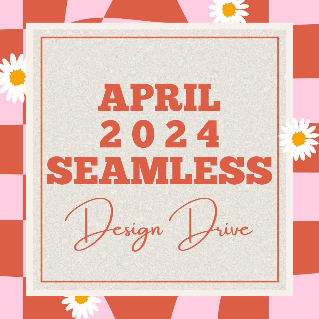 2024 April Seamless Google Drive