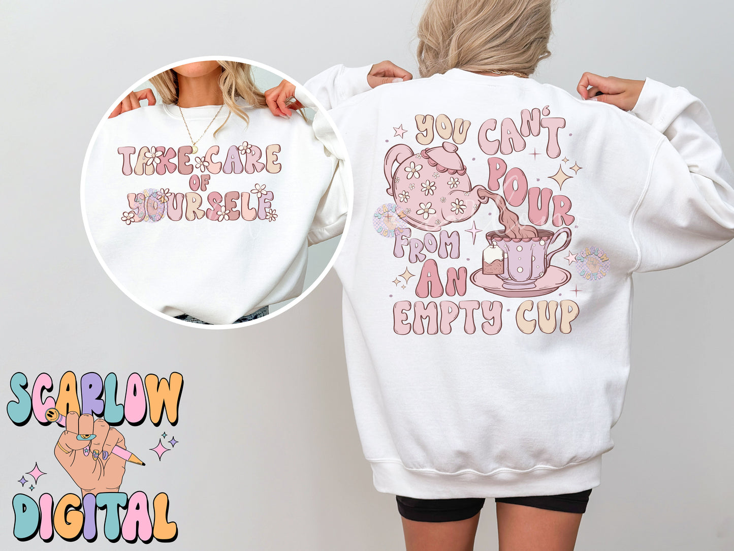 Front and Back PNG Bundle, take care of yourself png, you can't pour from an empty cup png, tea cup png, coquette png, self care png design