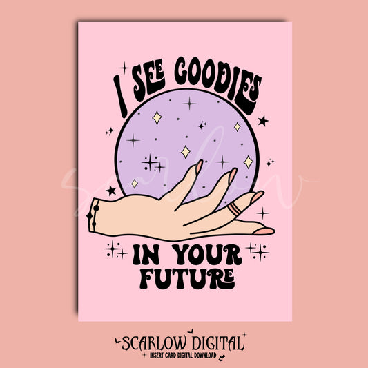 I See Goodies In Your Future Halloween Insert Card Digital Design Download