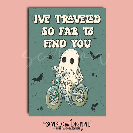 I've Traveled So Far Halloween Insert Card Digital Design Download