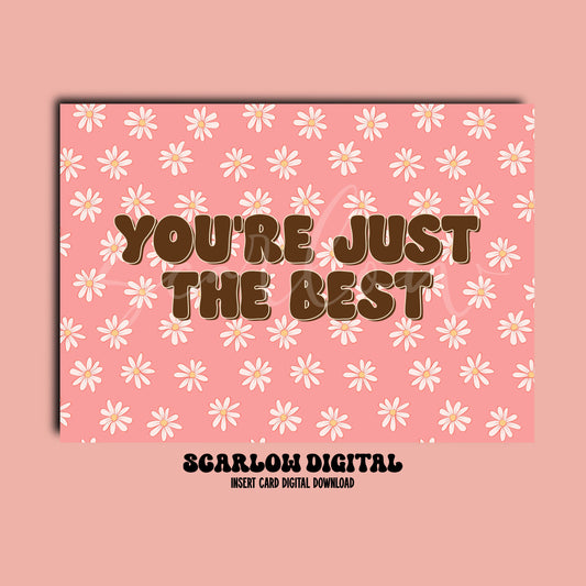 You're Just The Best Insert Card Digital Design Download