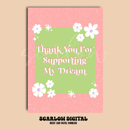 Thank You For Supporting My Dream Insert Card Digital Design Download