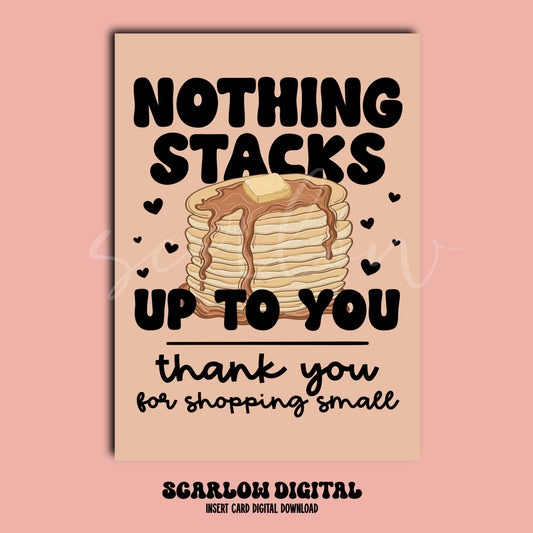 Nothing Stacks Up To You Insert Card Digital Design Download