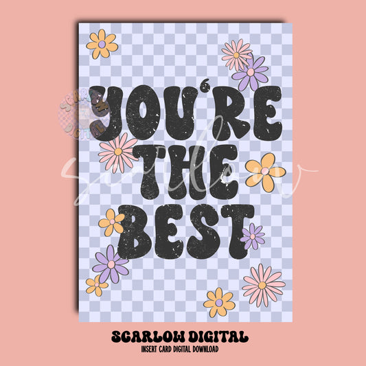 You're the Best Insert Card Digital Design Download