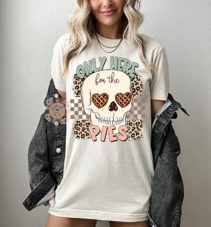 Only Here for the Pies PNG-Thanksgiving Sublimation Digital Design Download-funny png, food png, thanksgiving png, leopard print png