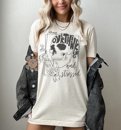 Always Overthinking & Stressed PNG-Skeleton Sublimation Digital Design Download-skull png, skeleton png, mental health png, adult humor png