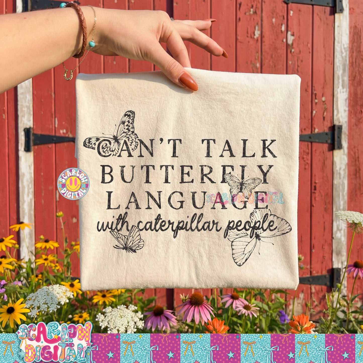 Can't Talk Butterfly Language to Caterpillar People PNG Digital Design