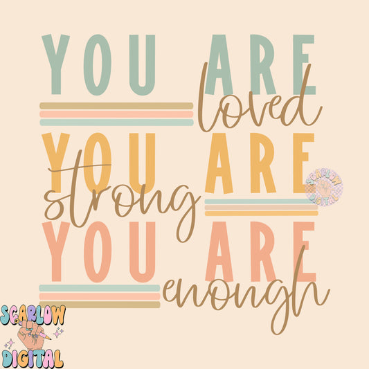You Are Loved PNG-Inspirational Sublimation Digital Design Download-you are strong png, you are enough png, simple png, motivational png