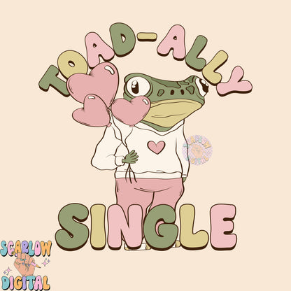Toad-Ally Single PNG-Valentine's Day Sublimation Digital Design Download-anti valentine's day png, funny valentine's day png designs