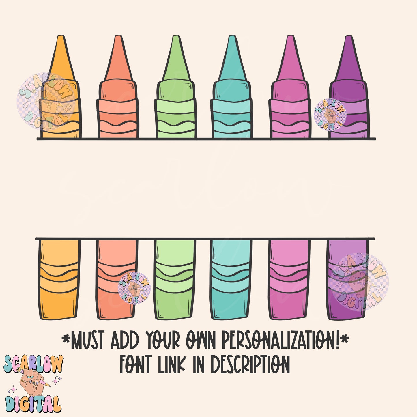 Add Your Own Personalization crayons PNG Digital Design