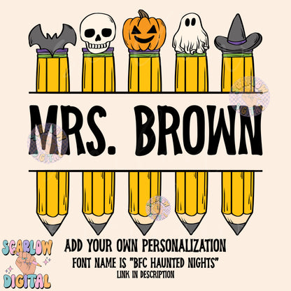 Add Your Own Personalization PNG-Halloween Pencils Sublimation Digital Design Download-teacher gift png, teacher png, spooky teacher png