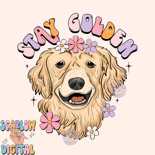 Stay Golden PNG-Golden Retriever Sublimation Digital Design Download-floral png, flowers png, groovy png, dog mama png, hippie png designs