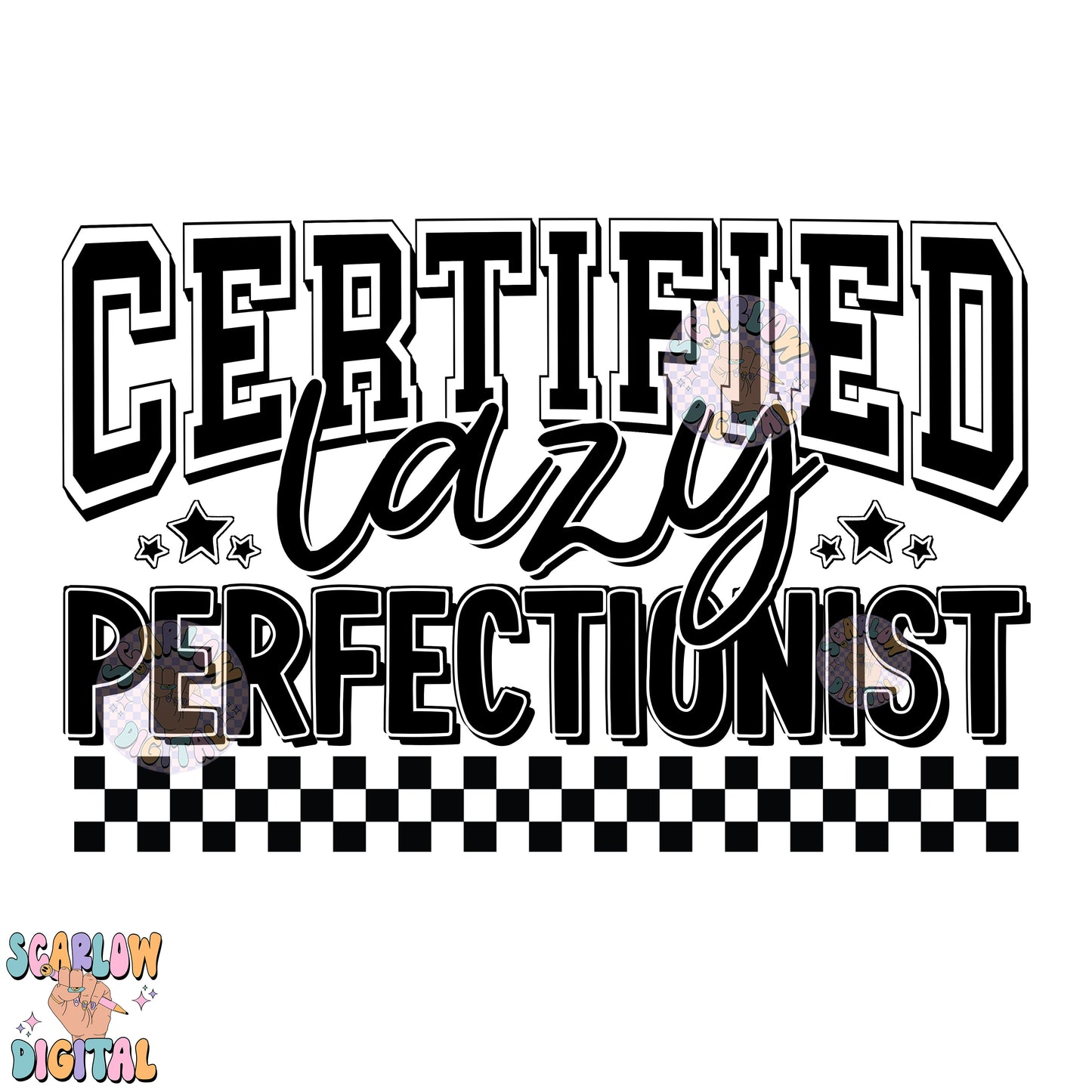 Certified Lazy Perfectionist PNG Digital Design Download, retro png, funny png, adult humor png, sarcasm png, checkers png, grunge png