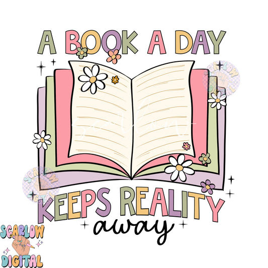 A Book a Day Keeps Reality Away PNG Sublimation Digital Design Download, smut png, reading png, books png, tbr png, funny book png designs