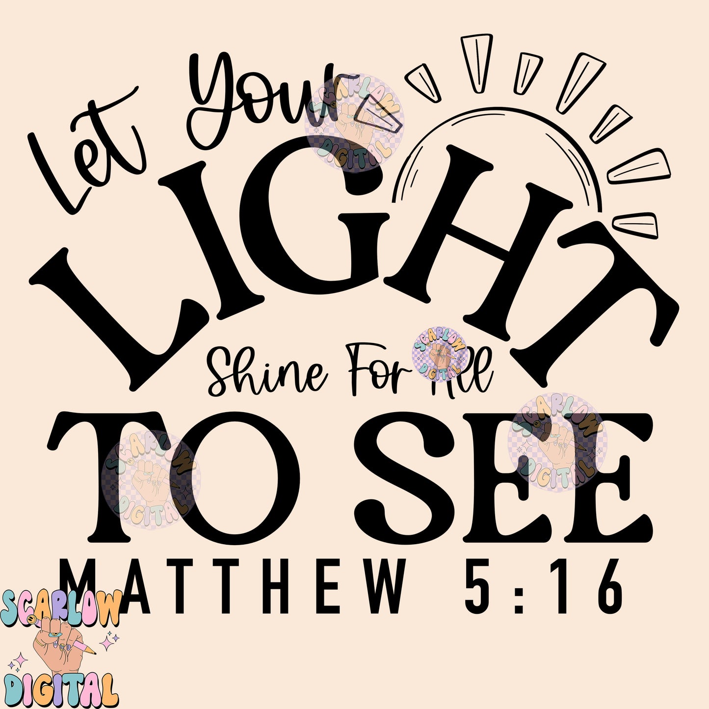 Let Your Light Shine For All to See PNG Digital Design Download, matthew 5:16 png, christian png, bible verse png, sunshine png, happy png