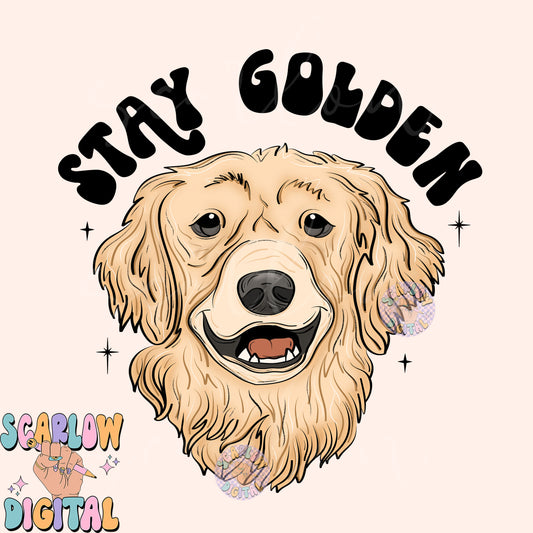 Stay Golden PNG-Golden Retriever Sublimation Digital Design Download-dog mama png, fur mama png, dog lover png, puppy png, cute png designs