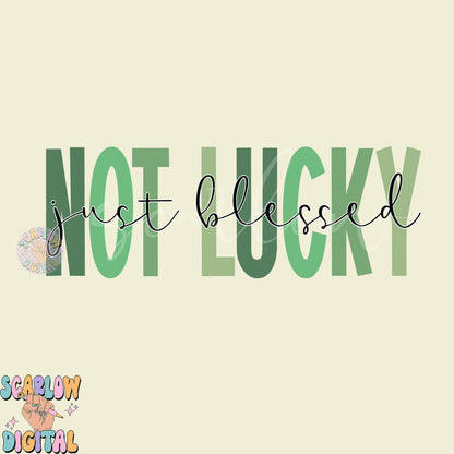 Not Lucky Just Blessed PNG-St Patrick's Day Sublimation Digital Design Download-christian png, simple png, bible verse png, religious png