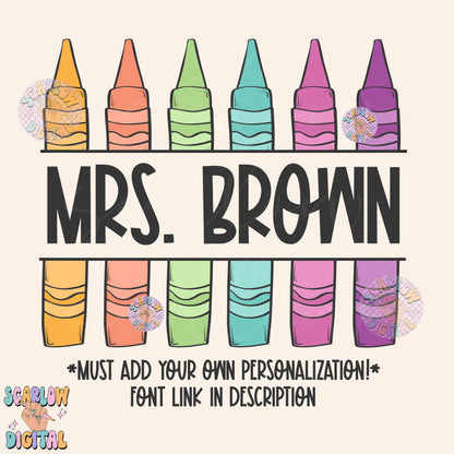 Add Your Own Personalization crayons PNG Digital Design