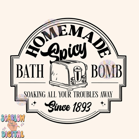 Spicy Bath Bomb PNG Digital Design Download, snarky png, sarcastic png, toaster png, funny png, dark humor png, adult humor png designs