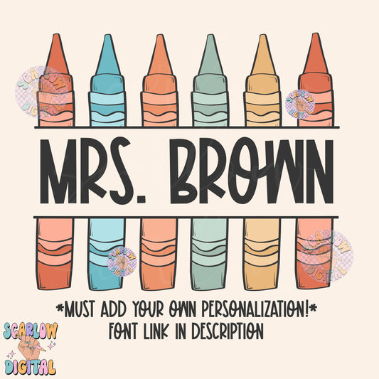 Add Your Own Personalization crayons PNG Digital Design