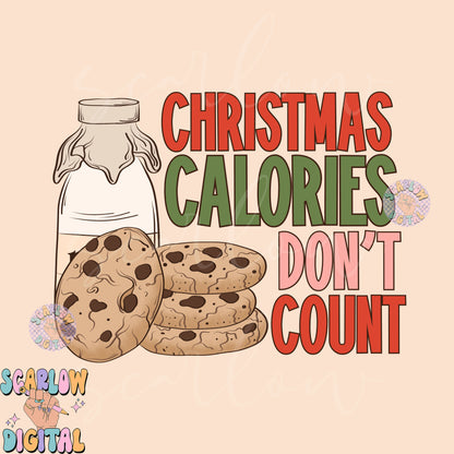 Christmas Calories Don't Count PNG Sublimation Digital Design Download-milk and cookies png, chocolate chip cookies png, funny christmas png