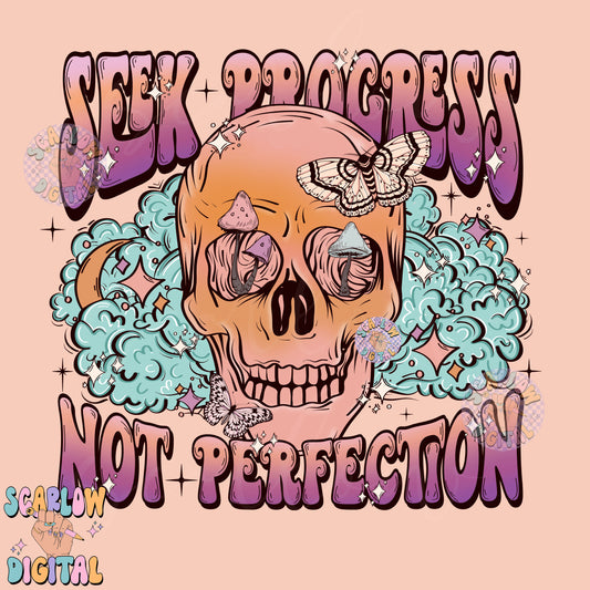 Seek Progress Not Perfection PNG Digital Design Download, skull png, skeleton png, celestial png, self care png, butterfly png, mushroom png