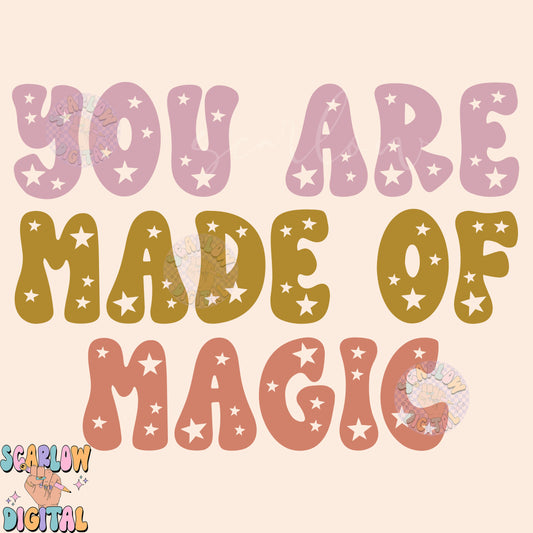 You Are Made of Magic PNG Sublimation Digital Design Download, stars png, girly png, simple png, little girl png, boho png, png for girls