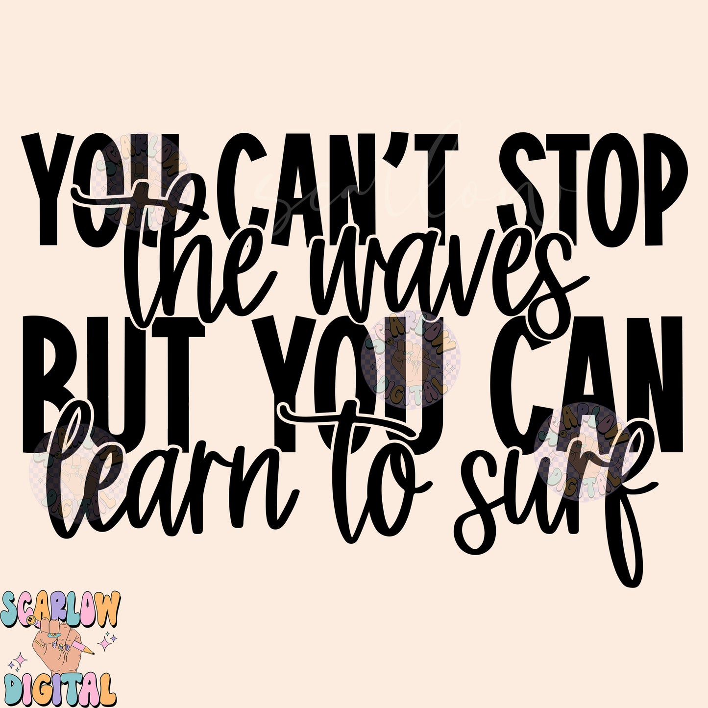 You Can't Stop The Waves SVG Cricut Cut File Digital Design Download-beach svg, self love svg, self care svg, inspirational svg designs