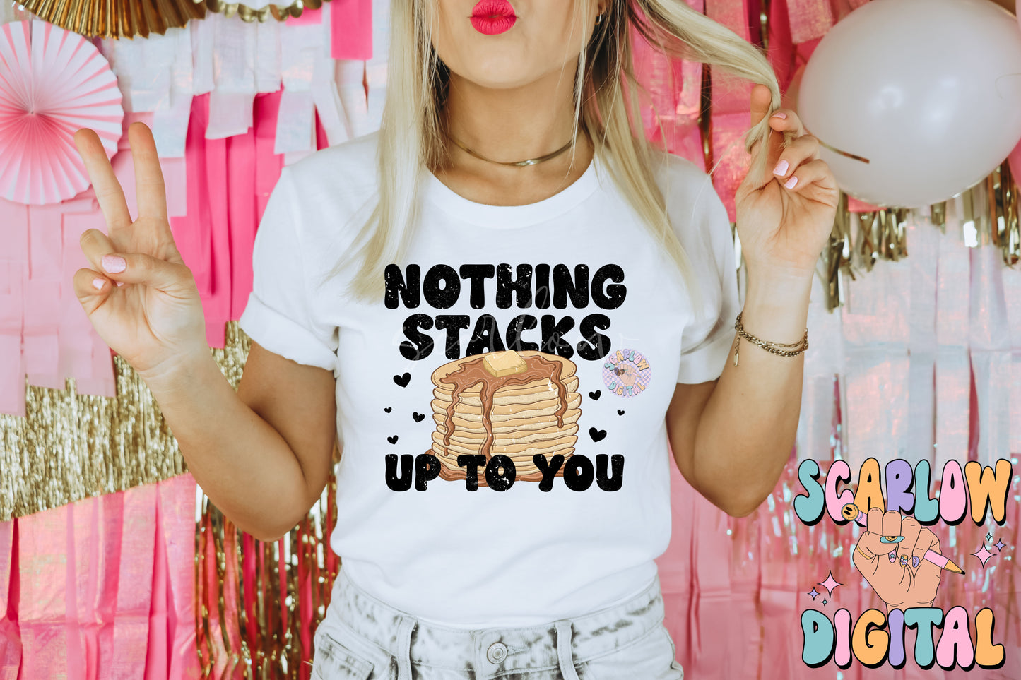 Nothing Stacks Up to You PNG-Valentine's Day Sublimation Digital Design Download-pancakes png, funny vday png, valentine pun png, unisex png