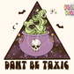 Don't Be Toxic PNG-Halloween Sublimation Digital Design Download-witchy png, witchcraft png, witch cauldron png, skull png, adult spooky png